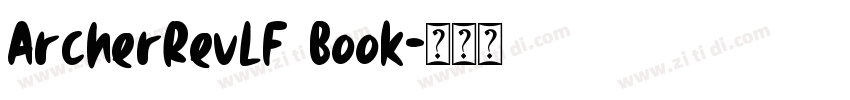 ArcherRevLF Book字体转换